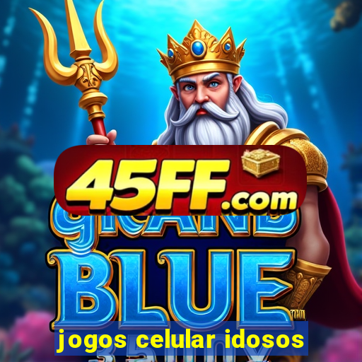 jogos celular idosos